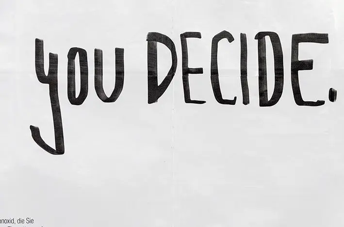 you decide